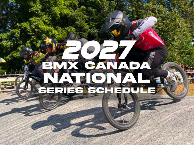 BMX Canada Announces 2027 National Series Schedule